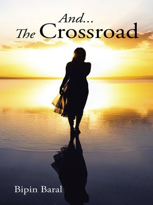 cover image of And... the Crossroad